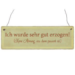 Shabby Vintage Holzschild Türschild ICH WURDE SEHR...