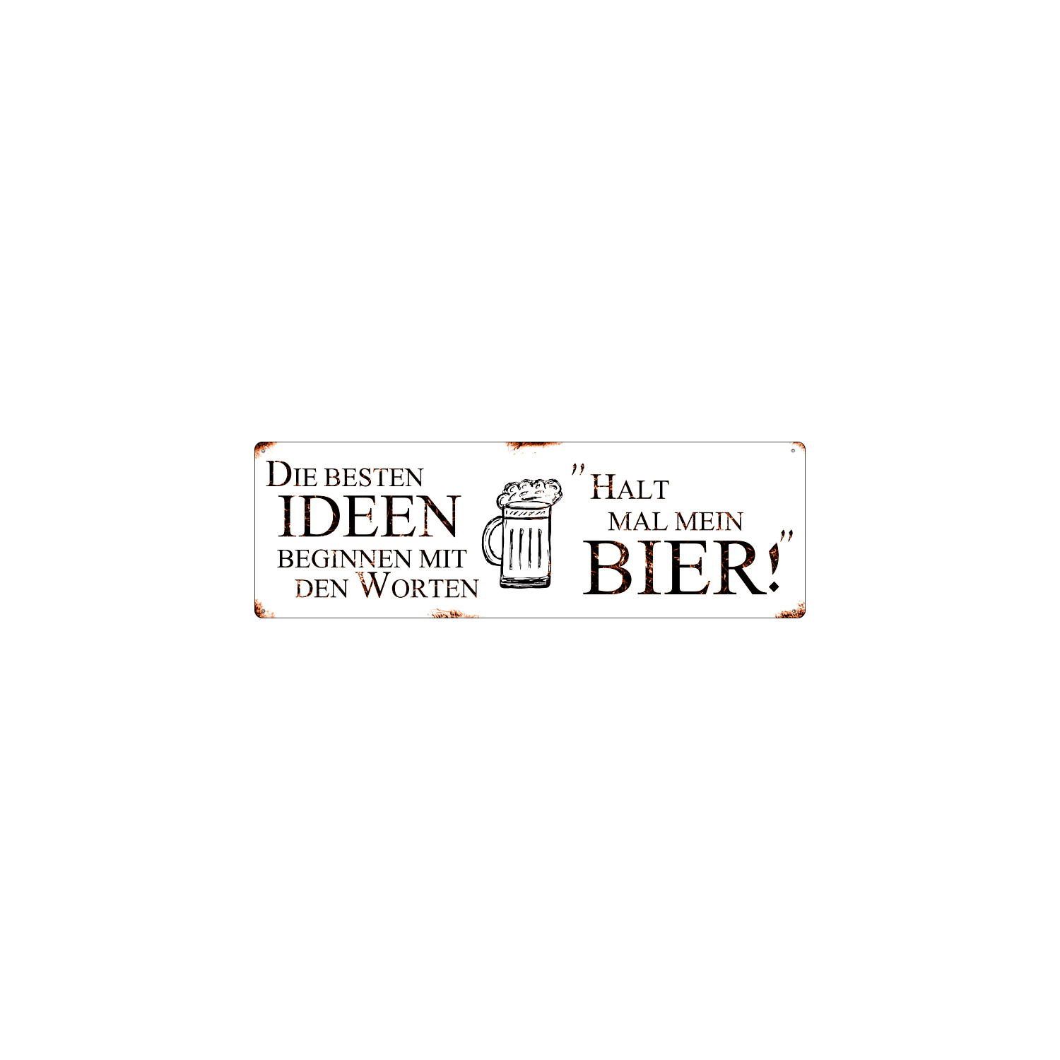 METALLSCHILD Shabby Vintage Blechschild DIE BESTEN IDEEN Bier Männer Geschenk