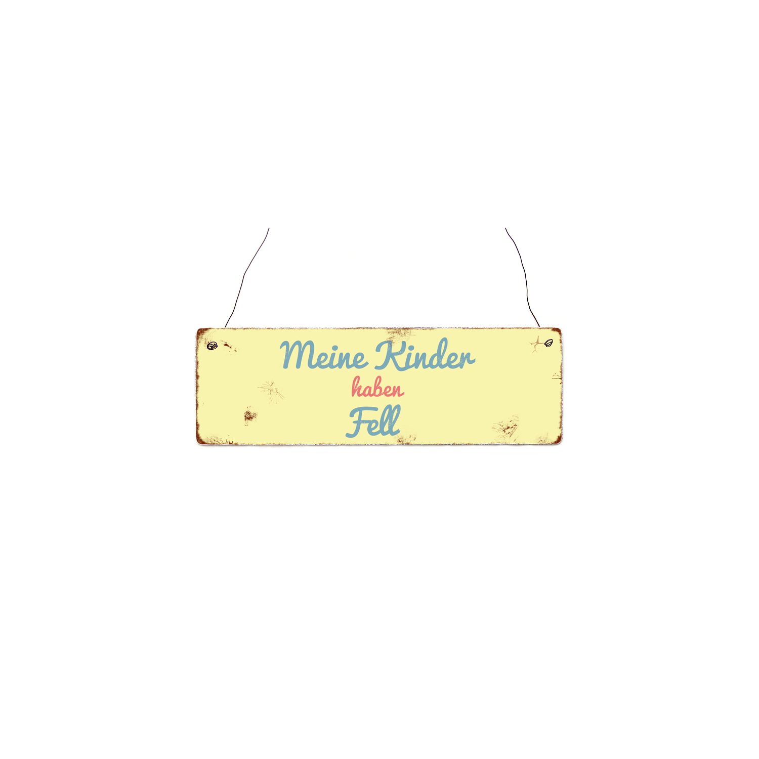 Holzschild Shabby Chic Vintage Türschild MEINE KINDER HABEN FELL * 1 * Haustiere