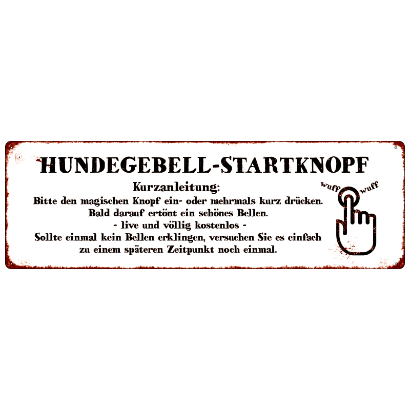 METALLSCHILD Blechschild Türschild HUNDEGEBELL-STARTKNOPF Hund Klingelschild