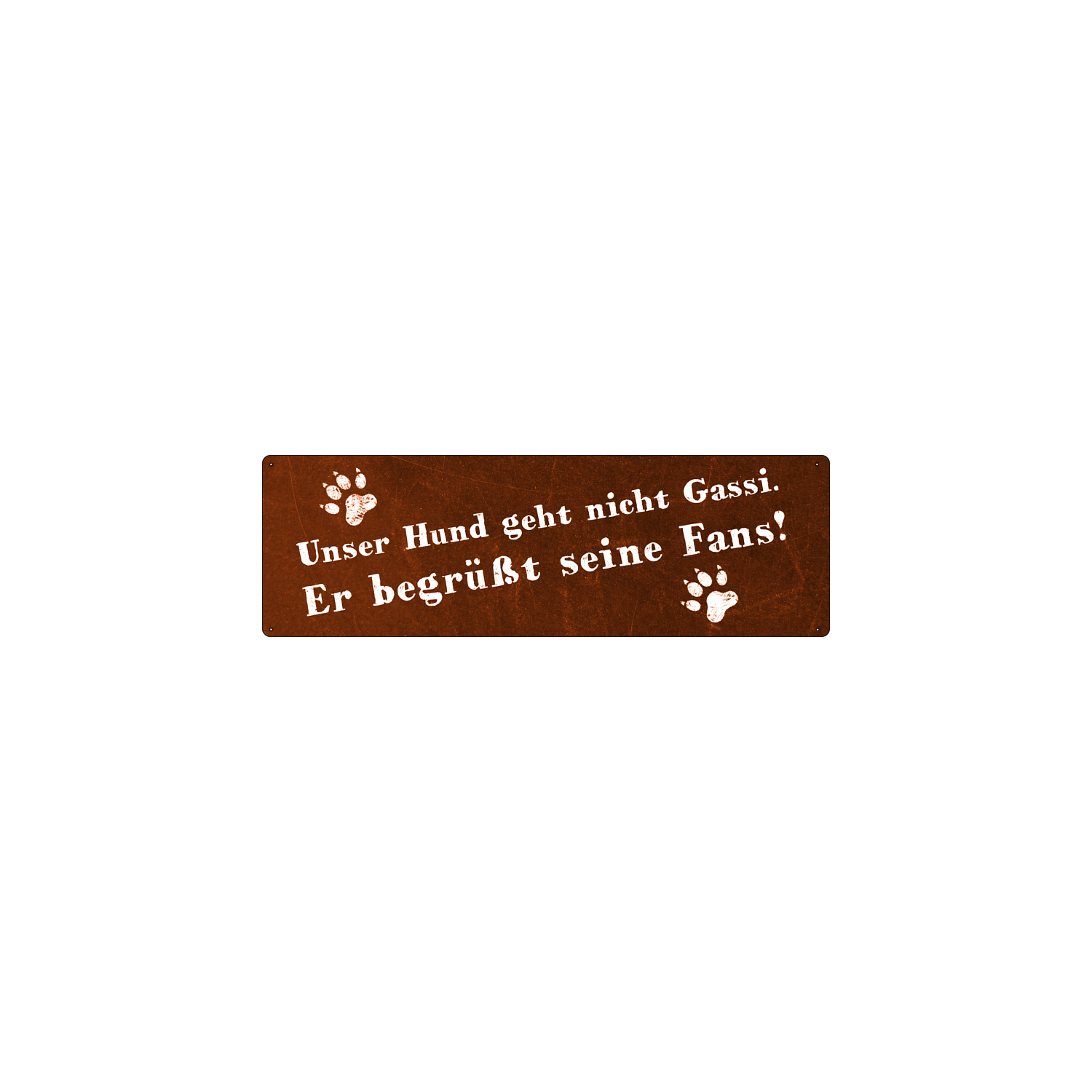 METALLSCHILD Blechschild UNSER HUND GEHT NICHT GASSI Dekoschild Geschenk