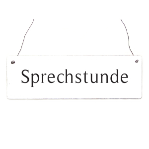 WENDESCHILD Holzschild SPRECHSTUNDE / KEINE SPRECHSTUNDE...