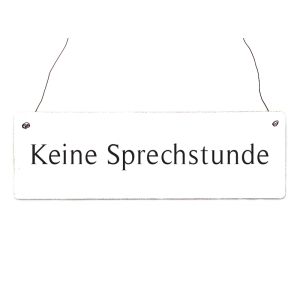 WENDESCHILD Holzschild SPRECHSTUNDE / KEINE SPRECHSTUNDE...