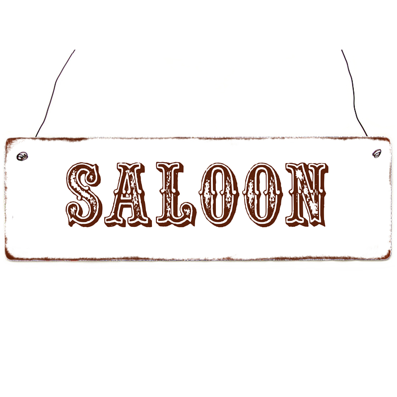 Shabby Vintage Holzschild SALOON Willkommensschild Eingang Türschild Haus Laube