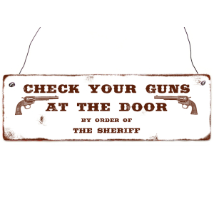 Shabby Vintage Holzschild CHECK YOUR GUNS Tür...