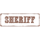 METALLSCHILD Blechschild SHERIFF Tür Eingang Western Style Cowboy Gesetzeshüter