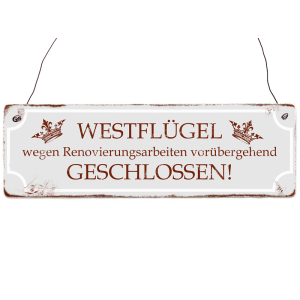 Holzschild Shabby Vintage WESTFLÜGEL WEGEN...