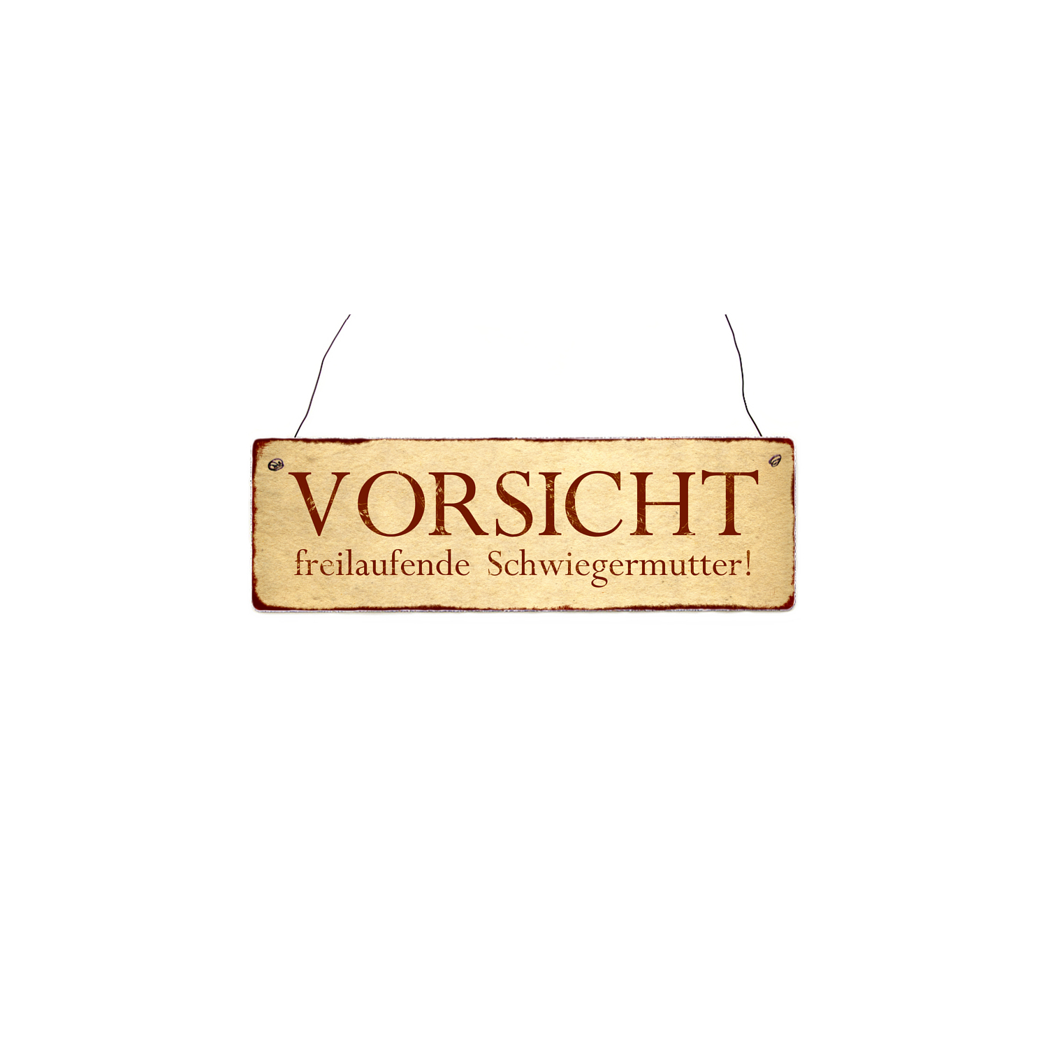 Shabby Vintage Schild Türschild VORSICHT FREILAUFENDE SCHWIEGERMUTTER Holzschild