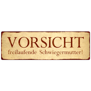 METALLSCHILD Blechschild  Vintage Schild VORSICHT...