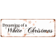 METALLSCHILD Shabby Blechschild DREAMING OF A WHITE CHRISTMAS Vintage