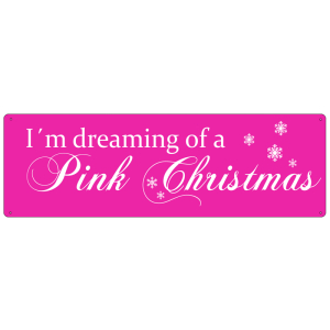 METALLSCHILD Shabby Blechschild I`M DREAMING OF A PINK CHRISTMAS Vintage
