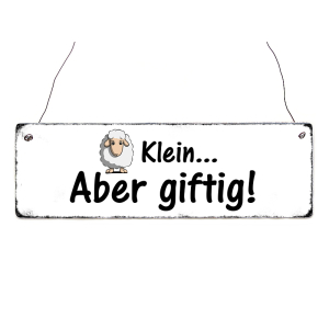 INTERLUXE Holzdekoschild KLEIN ABER GIFTIG Schäferei...