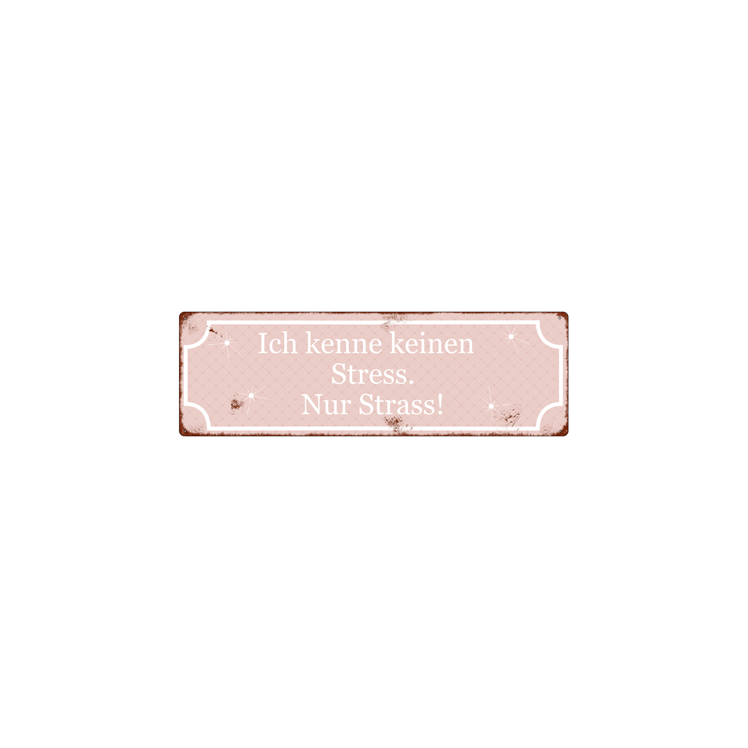 INTERLUXE METALLSCHILD Blechschild ICH KENNE KEINEN STRESS Geschenk Dekoration