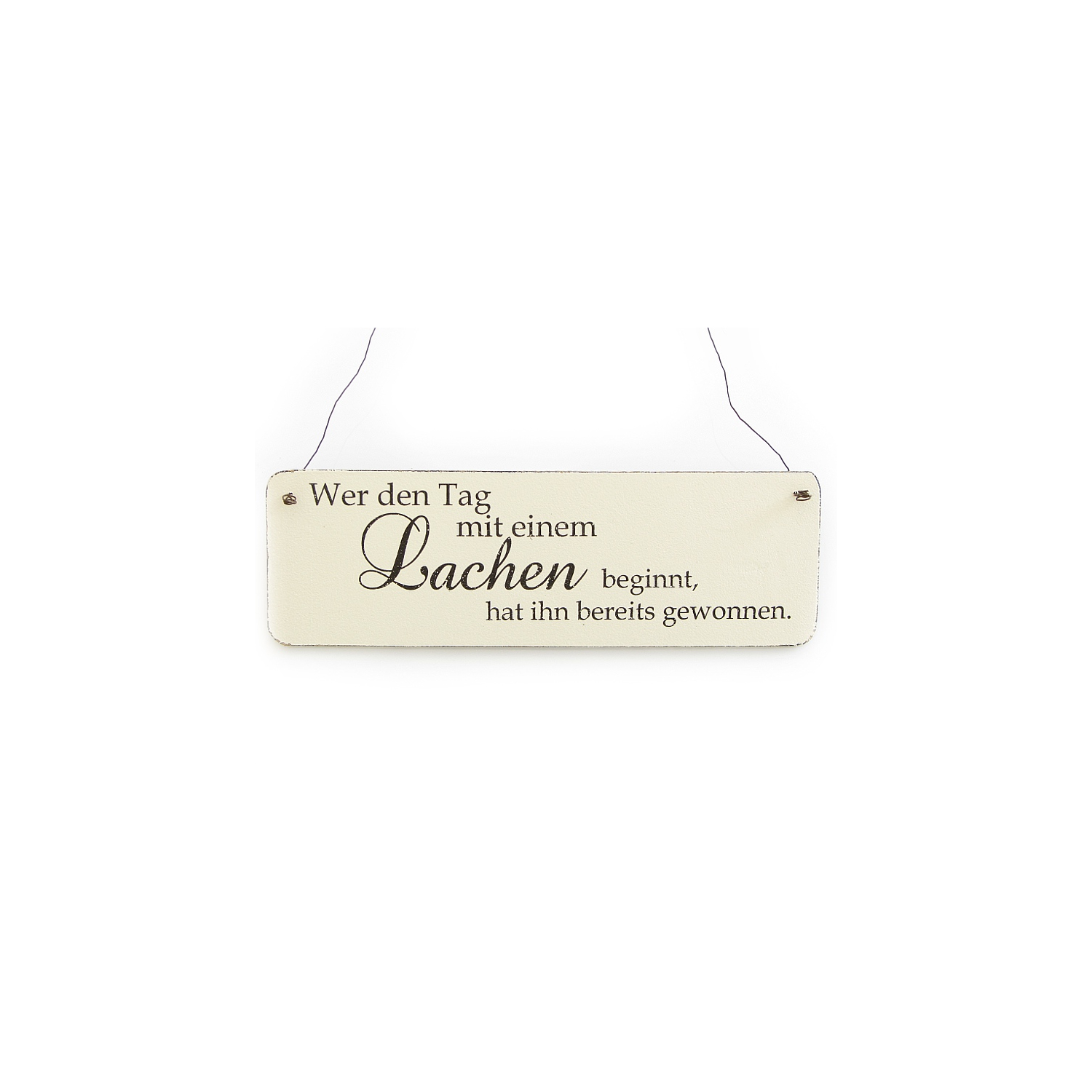 Vintage Deko Schild Türschild WER DEN TAG MIT EINEM LACHEN BEGINNT...