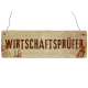 INTERLUXE Holzschild WIRTSCHAFTSPRÜFER Dekoration Vintage Shabby Geschenk