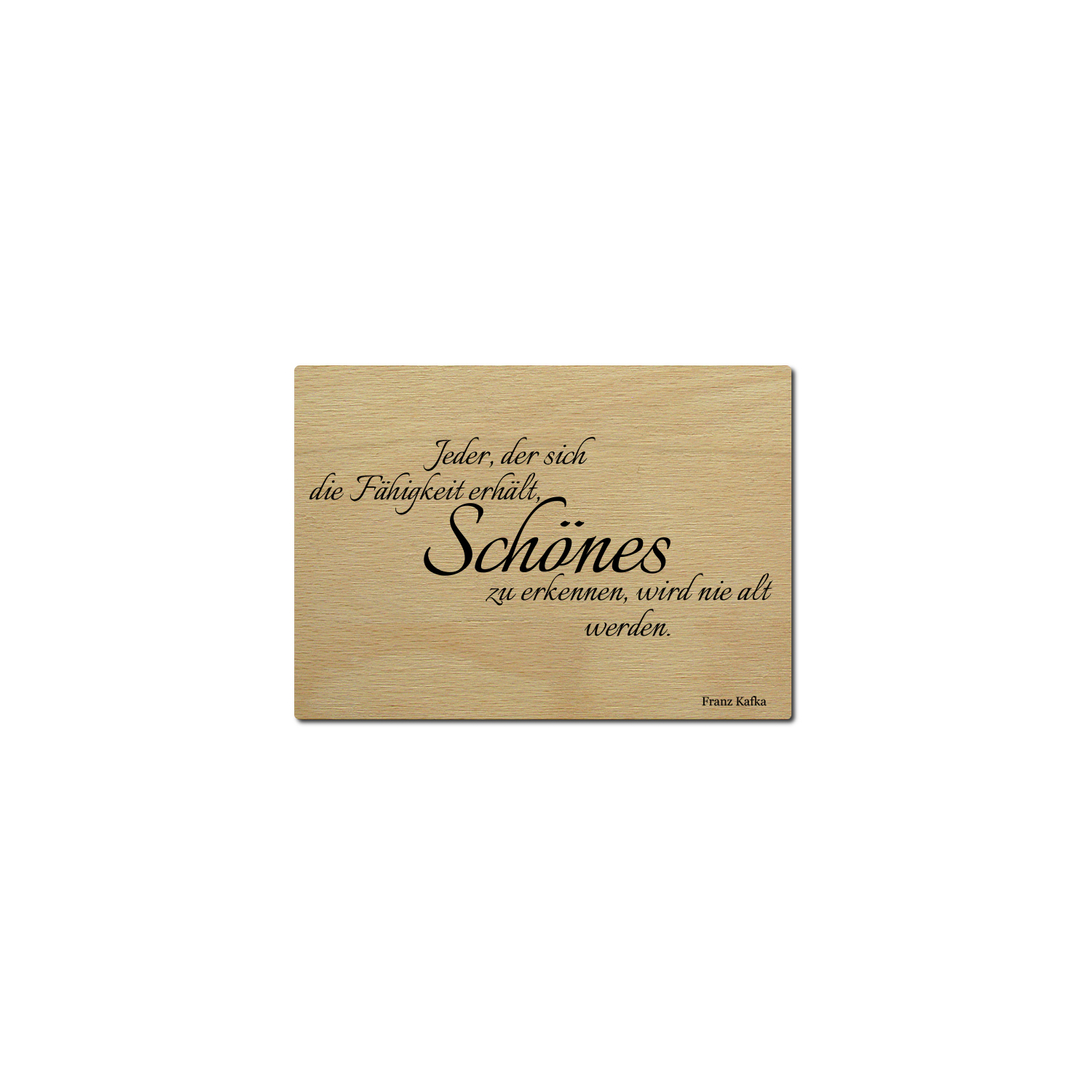LUXECARDS POSTKARTE aus Holz JEDER DER SICH DIE FÄHIGKEIT ERHÄLT Geschenk