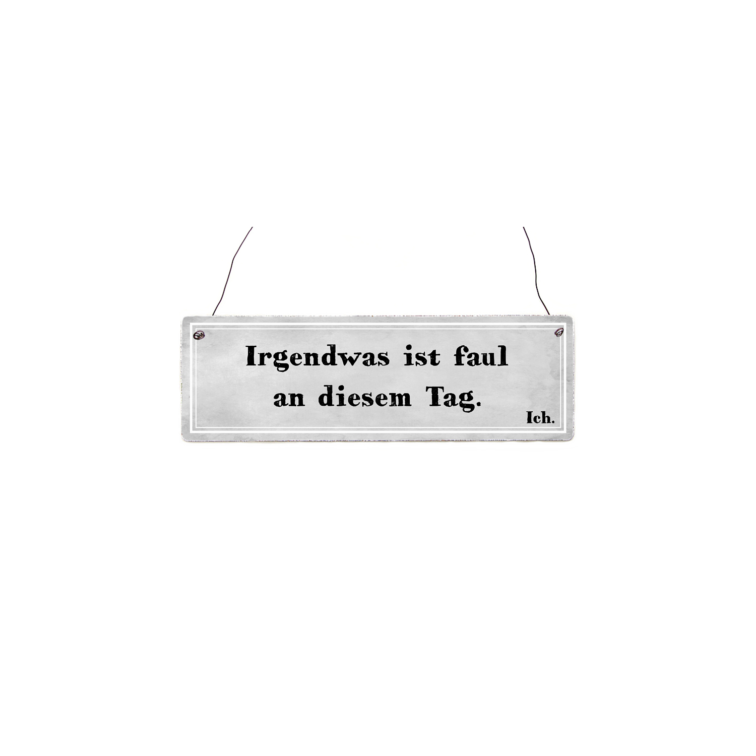 INTERLUXE Holzschild IRGENDWAS IST FAUL Geschenk Dekoschild Shabby lustig
