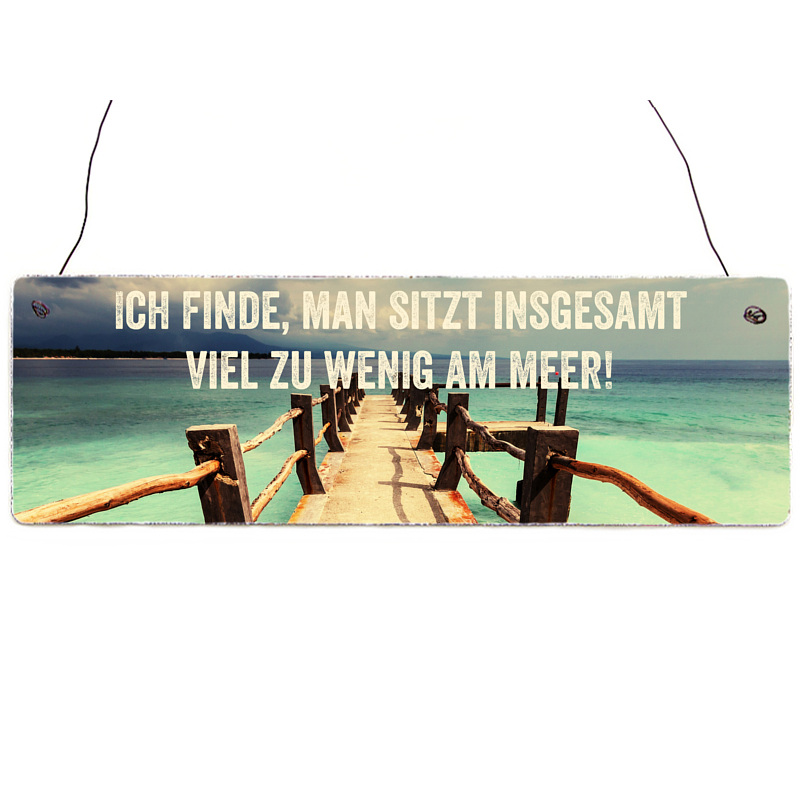 INTERLUXE Holzschild ICH FINDE MAN SITZT Geschenk Urlaub Meer Strand Sonne