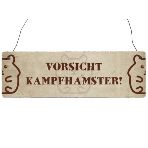 INTERLUXE Holzschild KAMPFHAMSTER Lustig Haustier...