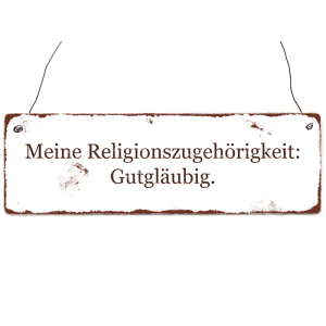 INTERLUXE Holzschild MEINE RELIGIONSZUGEHÖRIGKEIT Lustig Geschenk Shabby