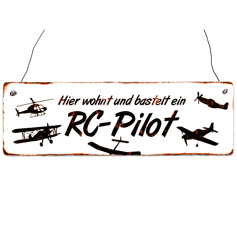 INTERLUXE Holzschild HIER WOHNT EIN RC-PILOT Modellbau Modellflieger RC-Pilot 