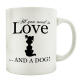 TASSE Kaffeebecher ALL YOU NEED IS LOVE AND A DOG Spruch Hund Geschenk Büro