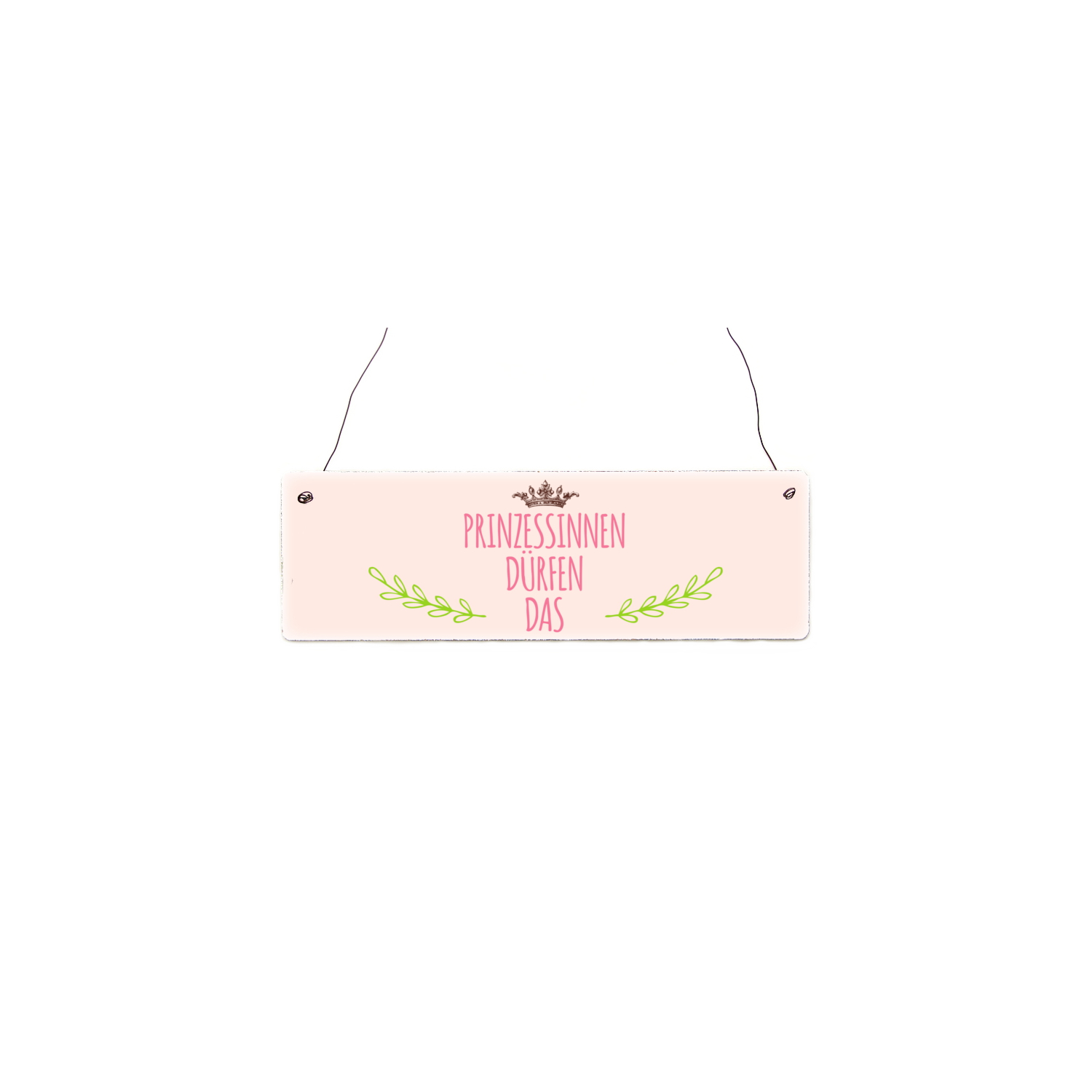INTERLUXE Holzschild PRINZESSINNEN DÜRFEN DAS Frauen Lustig Geschenk Spruch