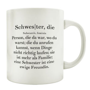 TASSE Kaffeebecher SCHWESTER Familie Spruch Geschenk...