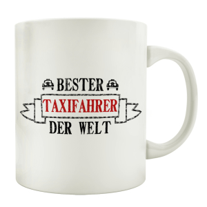 TASSE Kaffeebecher BESTER TAXIFAHRER Geschenk Spruch Motiv Shabby Job Arbeit