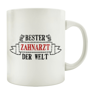 TASSE Kaffeebecher BESTER ZAHNARZT Geschenk Spruch Motiv Job Arbeit Klinik