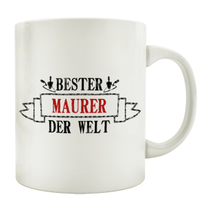 TASSE Kaffeebecher BESTER MAURER Geschenk Spruch Motiv Job Arbeit Hobby