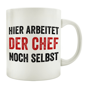 TASSE Kaffeebecher HIER ARBEITET DER CHEF Teebecher...