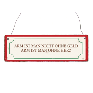 INTERLUXE Holzschild ARM IST MAN NICHT OHNE GELD...