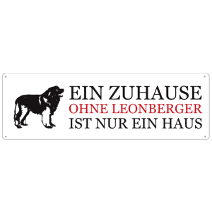 METALLSCHILD Blech EIN ZUHAUSE OHNE LEONBERGER Türschild Haus Eingang Hund